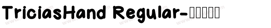 TriciasHand Regular字体转换